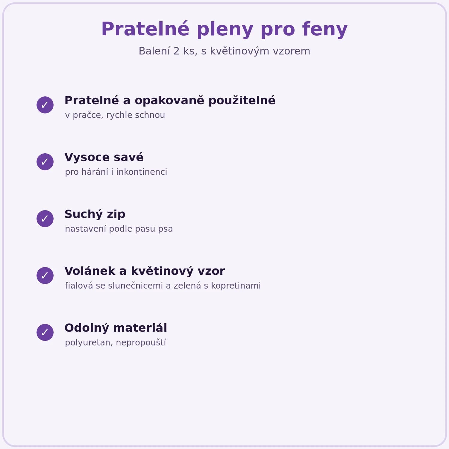 Vlastnosti pratelných plen pro feny: pratelné, savé, suchý zip